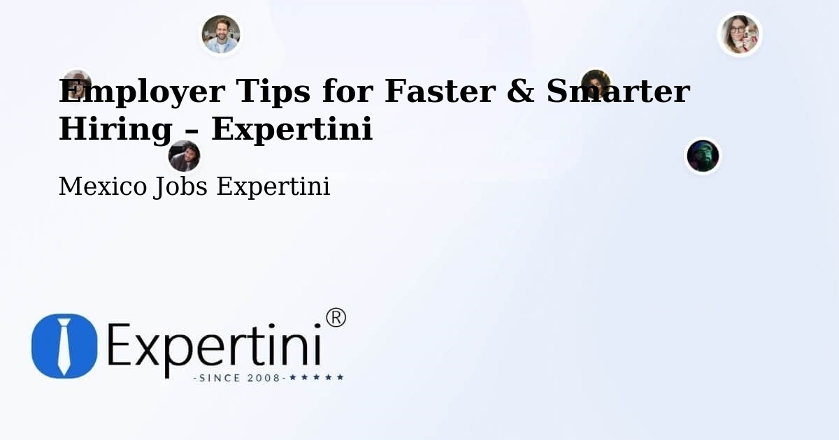 Employer Tips for Hiring & Recruitment – Texcatepec - Texcatepec, Mexico Jobs Expertini